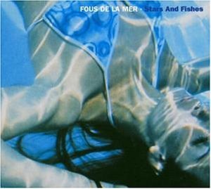 Fous De La Mer - Never Stop Loving
